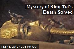 Mystery of King Tut's Death Solved