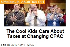 The Cool Kids Care About Taxes at Changing CPAC