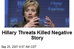 Hillary Threats Killed Negative Story