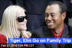 Tiger, Elin Go on Family Trip