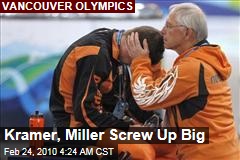 Kramer, Miller Screw Up Big