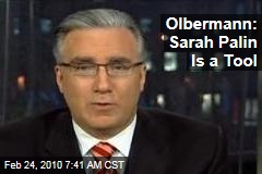 Olbermann: Sarah Palin Is a Tool
