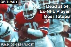 Dead at 54: Ex-NFL Player Mosi Tatupu