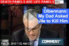 Olbermann: My Dad Asked Me to Kill Him
