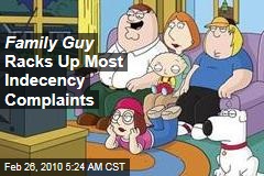 Family Guy Racks Up Most Indecency Complaints