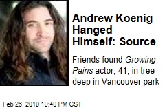 Andrew Koenig Hanged Himself: Source