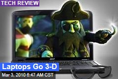 Laptops Go 3-D