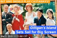 Gilligan's Island Sets Sail for Big Screen