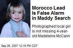 Morocco Lead Is False Alarm in Maddy Search