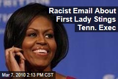 Racist Email About First Lady Stings Tenn. Exec