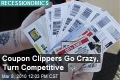 Coupon Clippers Go Crazy, Turn Competitive