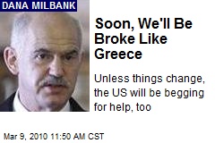Soon, We'll Be Broke Like Greece