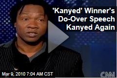 'Kanyed' Winner's Do-Over Speech Kanyed Again