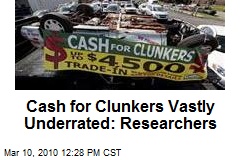 Cash for Clunkers Vastly Underrated: Researchers