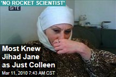 Most Knew Jihad Jane as Just Colleen