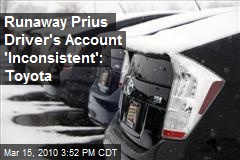 Runaway Prius Driver's Account 'Inconsistent': Toyota