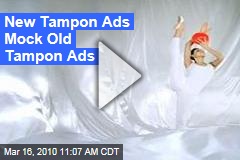 New Tampon Ads Mock Old Tampon Ads