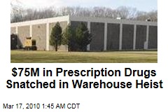 $75M in Prescription Drugs Snatched in Warehouse Heist