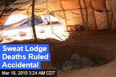 Sweat Lodge Deaths Ruled Accidental