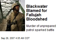 Blackwater Blamed for Fallujah Bloodshed
