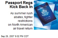 Passport Regs Kick Back In