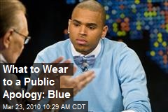 What to Wear to a Public Apology: Blue