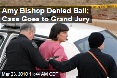 Amy Bishop Denied Bail; Case Goes to Grand Jury