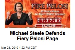 Michael Steele Defends Fiery Pelosi Page
