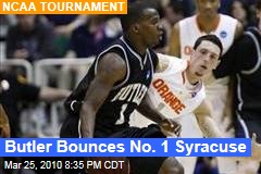 Butler Bounces No. 1 Syracuse