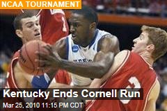 Kentucky Ends Cornell Run