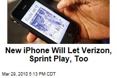 New iPhone Will Let Verizon, Sprint Play, Too