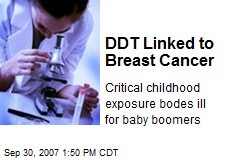 DDT Linked to Breast Cancer