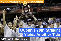 UConn's 78th Straight Yields Another Title