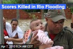 Scores Killed in Rio Flooding