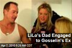 LiLo's Dad Engaged to Gosselin's Ex