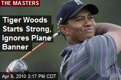 Tiger Woods Starts Strong, Ignores Plane Banner