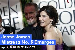 Jesse James Mistress No. 5 Emerges