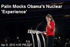 Palin Mocks Obama's Nuclear 'Experience'