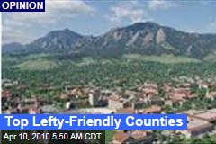 Top Lefty-Friendly Counties