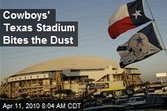 Cowboys' Texas Stadium Bites the Dust