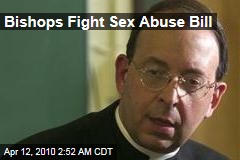 Bishops Fight Sex Abuse Bill
