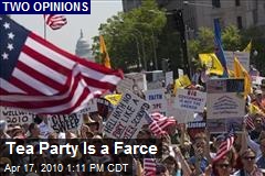 Tea Party Is a Farce