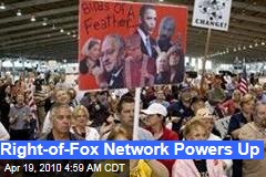 Right-of-Fox Network Powers Up