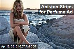 Aniston Strips for Perfume Ad