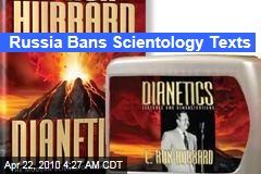 Russia Bans Scientology Texts