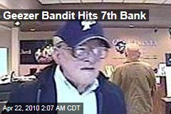 Geezer Bandit Hits 7th Bank