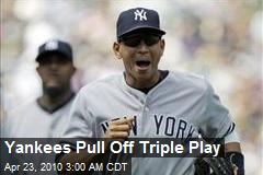 Yankees Pull Off Triple Play