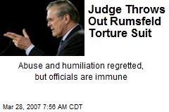 Judge Throws Out Rumsfeld Torture Suit