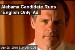 Alabama Candidate Runs 'English Only' Ad