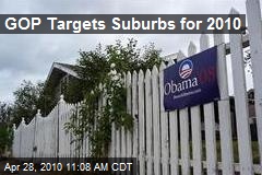 GOP Targets Suburbs for 2010